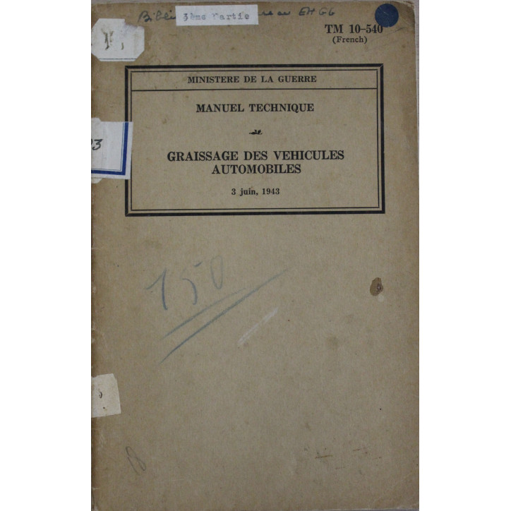 Manuel Technique : Graissage des véhicules automobiles du 3 Juin 1943