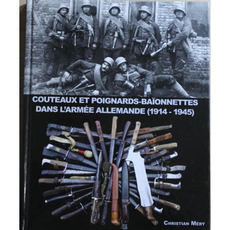 Album Couteaux et poignards-baïonnettes dans l'armée allemande (1914-1945) de Christian Méry