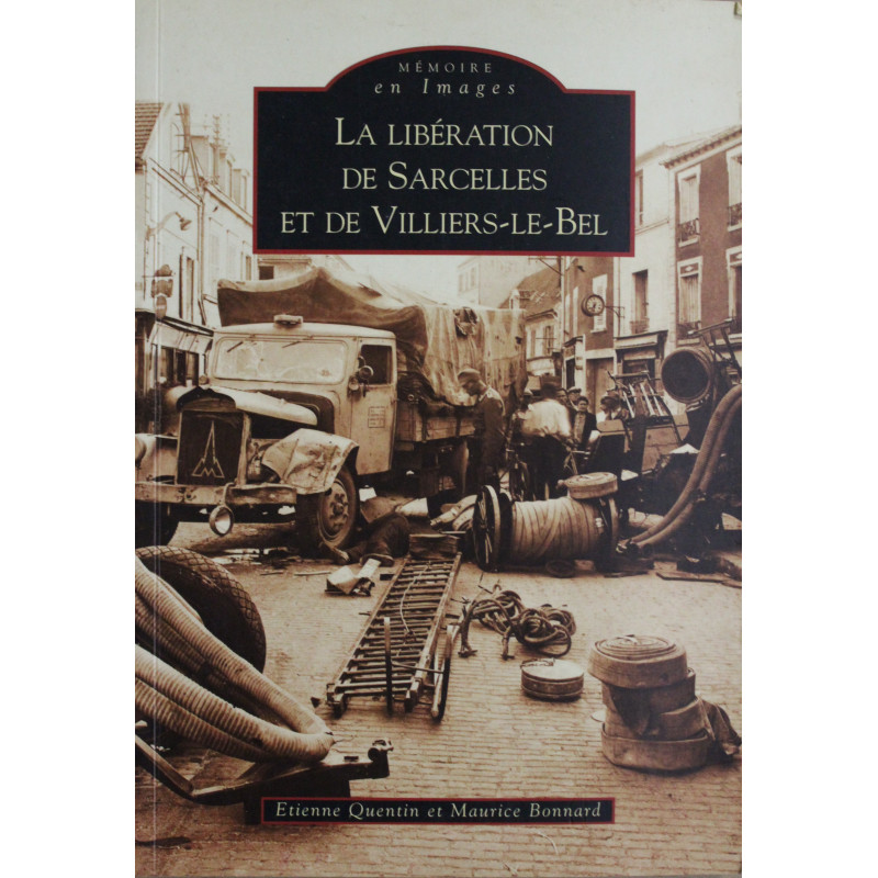 Livre La libération de Sarcelles et de Villiers-le-Bel 