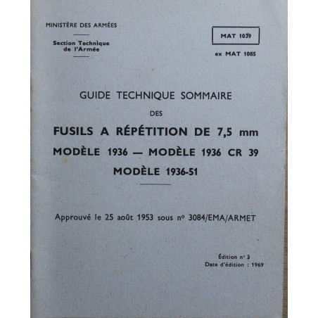 Guide technique sommaire des fusils à répétitions de 7.5 mm Mle 1936