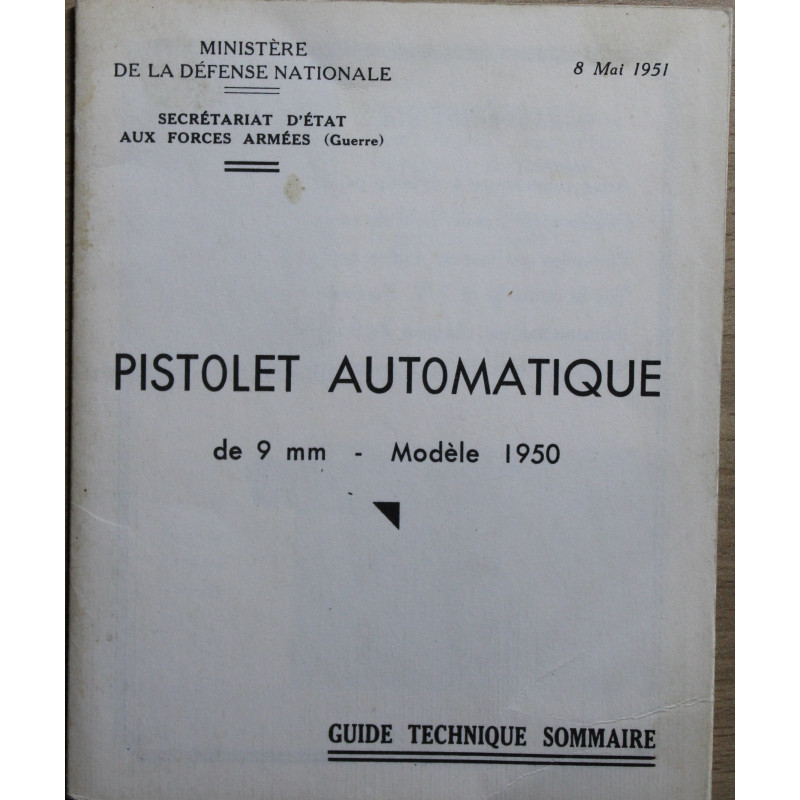 Guide technique sommaire du Pistolet automatique de 9 mm - Mle 1950