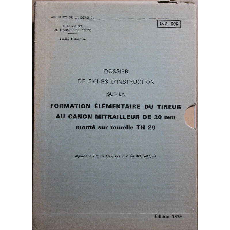 dossier de fiches d'instruction sur la formation élémentaire du tireur au canon mitrailleur de 20 mm monté sur tourelle TH20