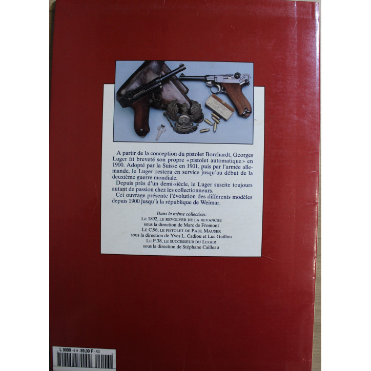 Revue Gazette des armes HS No 6 Le Luger Un Pistolet de Légende