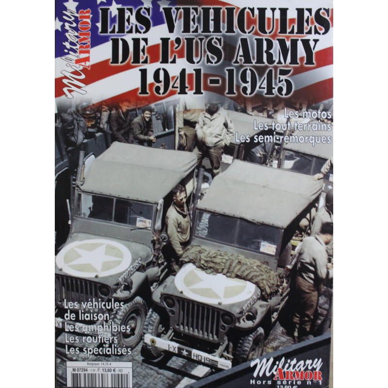 Revue Military Armor HS No 1 : Les Véhicules de l'US Army 1941-1945