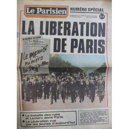 Journal Le Parisien Numéro Spécial du jeudi 23 Aout 1984 : La Libération de Paris