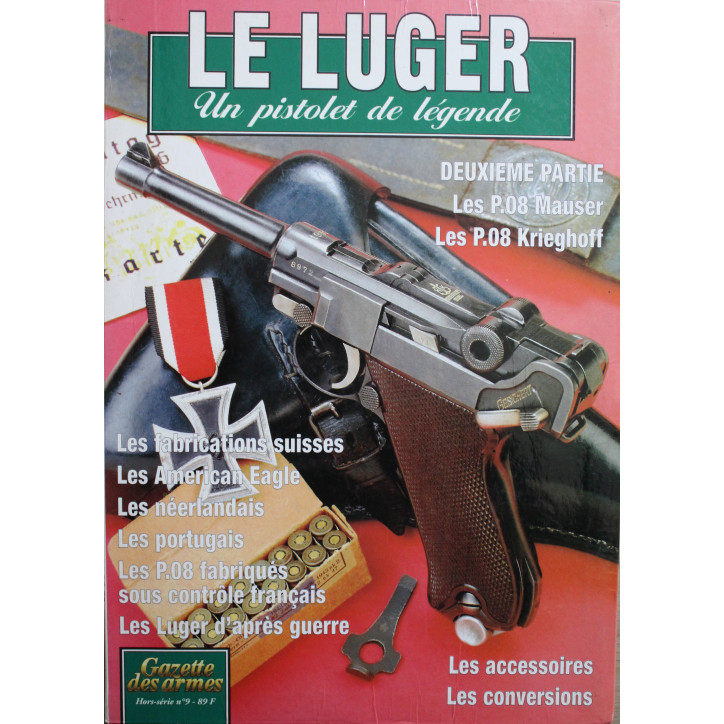 Revue Gazette des armes HS No 9 : le Luger deuxième Partie