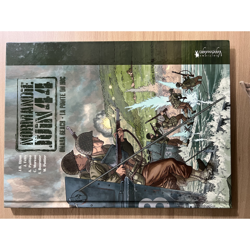 Bande Dessinée Normandie Juin 44 - Omaha Beach - La pointe du Hoc
