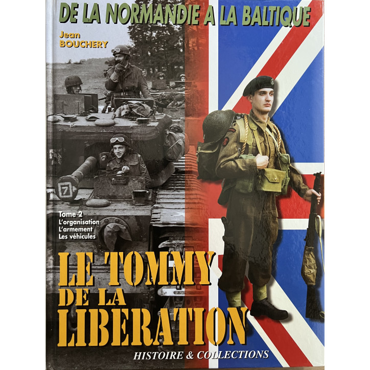 Livre Le Tommy de la Libération : De la Normandie à la Baltique Tome 2