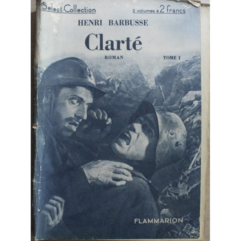 Clarté de Henri Barbusse Tome 1- Select-Collection