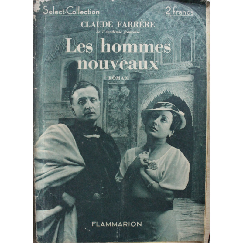Les hommes nouveaux de Claude Farrère - Select-Collection
