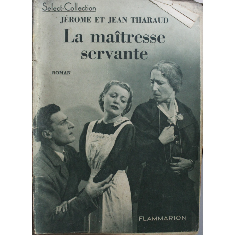 La maitresse servante de Jérôme et Jean Tharaud - Select-Collection