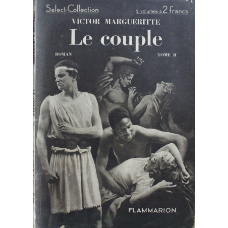 Le couple Tome 2 de Victor Margueritte - Select-Collection