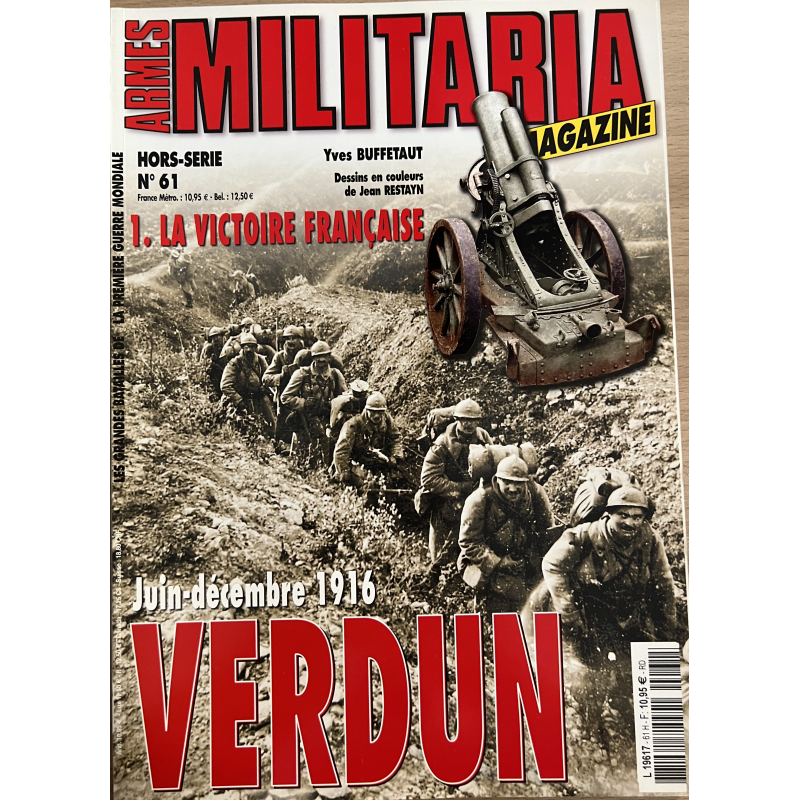 Revue Militaria Hors Série No61 : Juin-Décembre 1916 Verdun : La victoire française