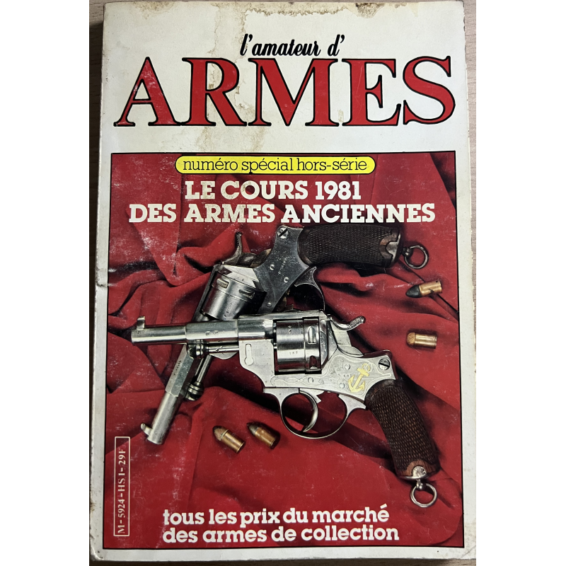 Livre L'amateur d'armes Numéro Spécial Hors-Série Le cours 1981 des armes anciennes