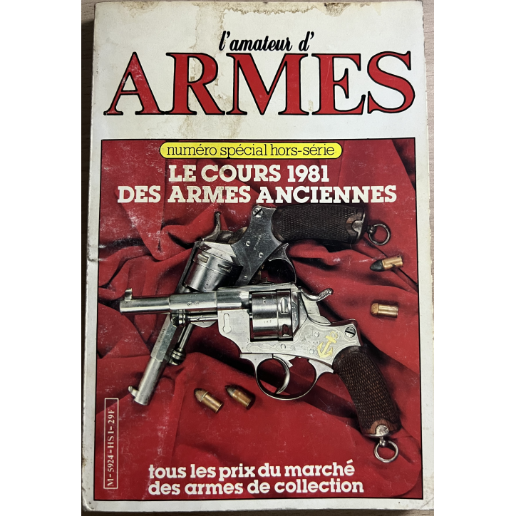 Livre L'amateur d'armes Numéro Spécial Hors-Série Le cours 1981 des armes anciennes