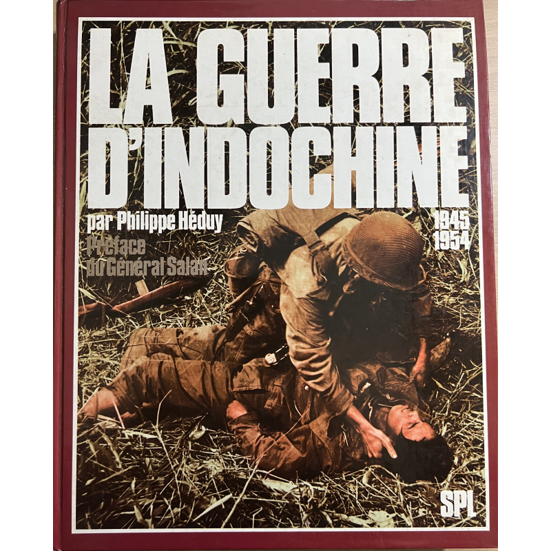 Album La guerre d'Indochine 1945-1954 par Philippe Héduy
