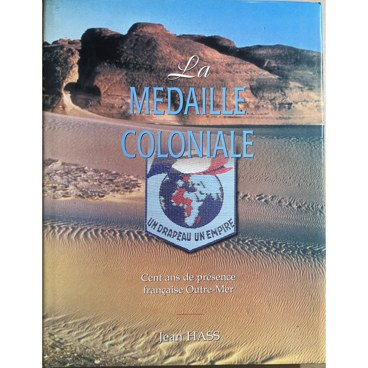 Livre la médaille coloniale de Jean Hass