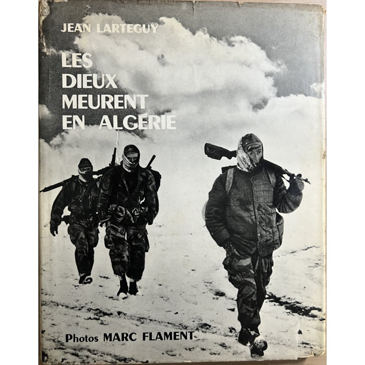 Livre Les dieux meurent en Algérie de Jean Larteguy