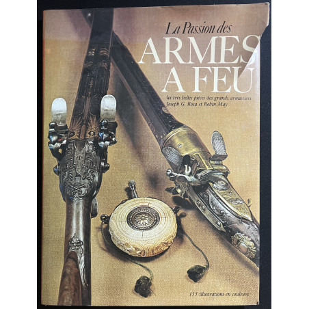 Livre La passion des Armes à feu de G. Rosa et R. May