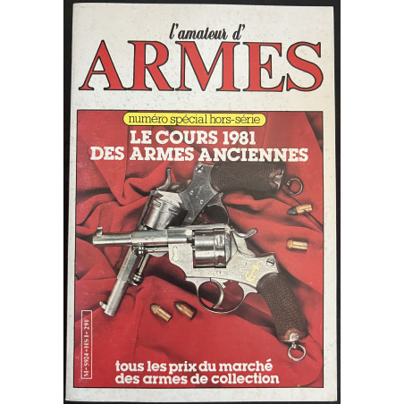 Livre L'amateur d'armes HS 1 : Le cours 1981 des armes anciennes