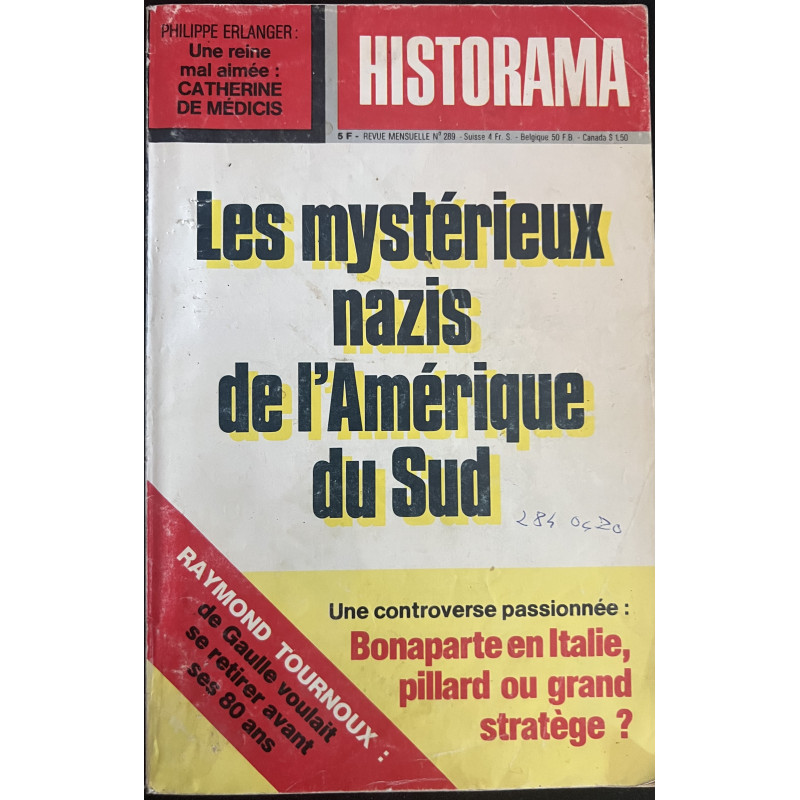 Revue Historama Les mystérieux nazis de l'Amérique du Sud
