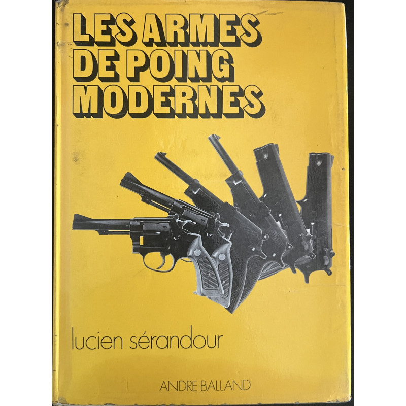 Livre Les armes de poing modernes de Lucien Sérandour