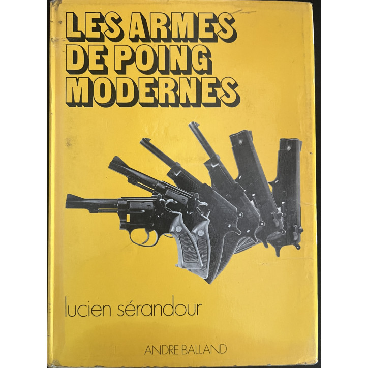 Livre Les armes de poing modernes de Lucien Sérandour