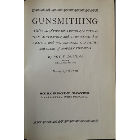 Livre Gunsmithing by Roy F. Dunlap