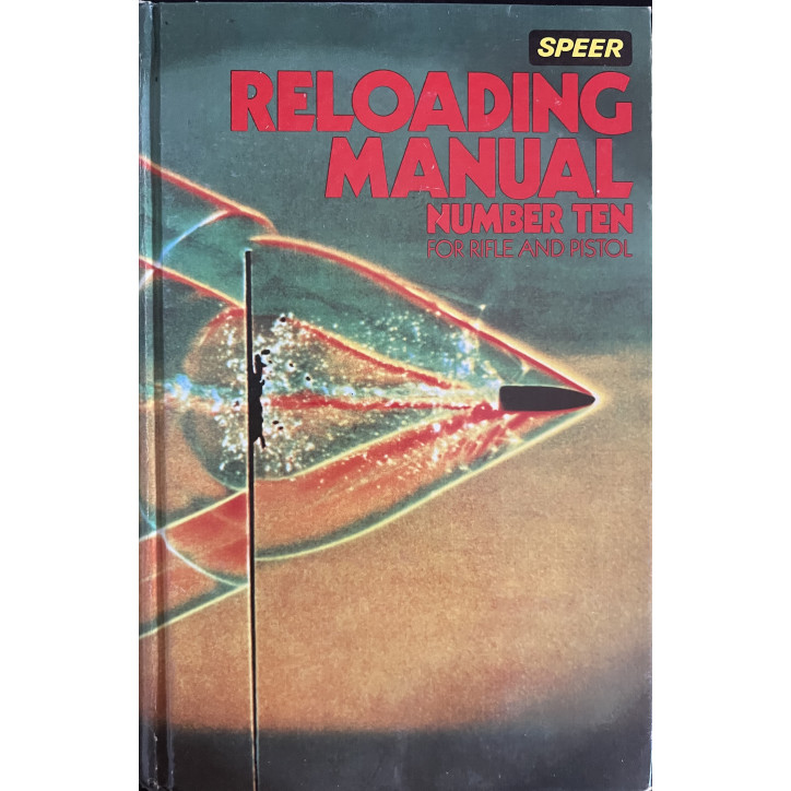 Speer Reloading Manual Number 10 for rifle and pistol