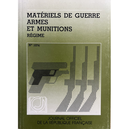 Livre Matériels de guerre armes et munitions  - Régime