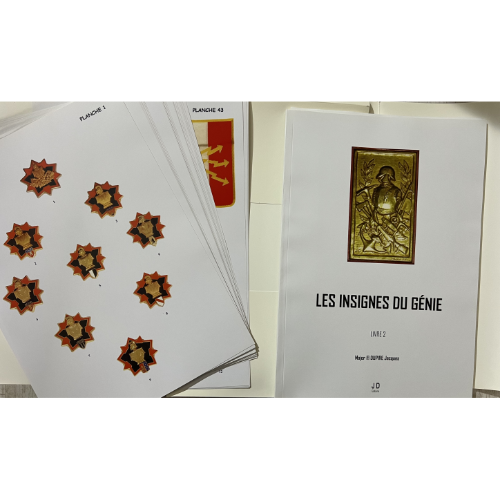 Livre 2 Les insignes du Génie du Major Jacques Dupire