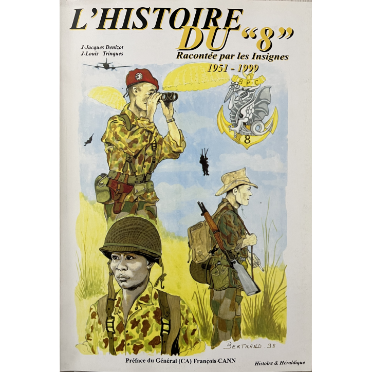 Livre L'Histoire du "8" racontée par les insignes 1951 - 1999 de J.-J. Denizot et J.-L. Trinques
