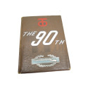 Rare livre edtion originale The 90 TH Infantry division