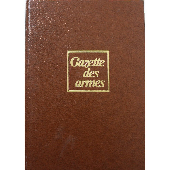 Album Gazette des Armes XII : du No 72 à 77