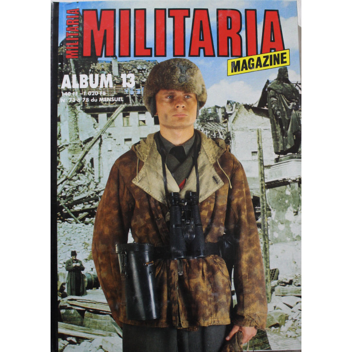 Album Militaria No 13 : revue No 73 à 78