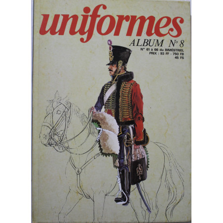 Album Uniformes No 8 avec couverture illustrée : revues No 61 à 66