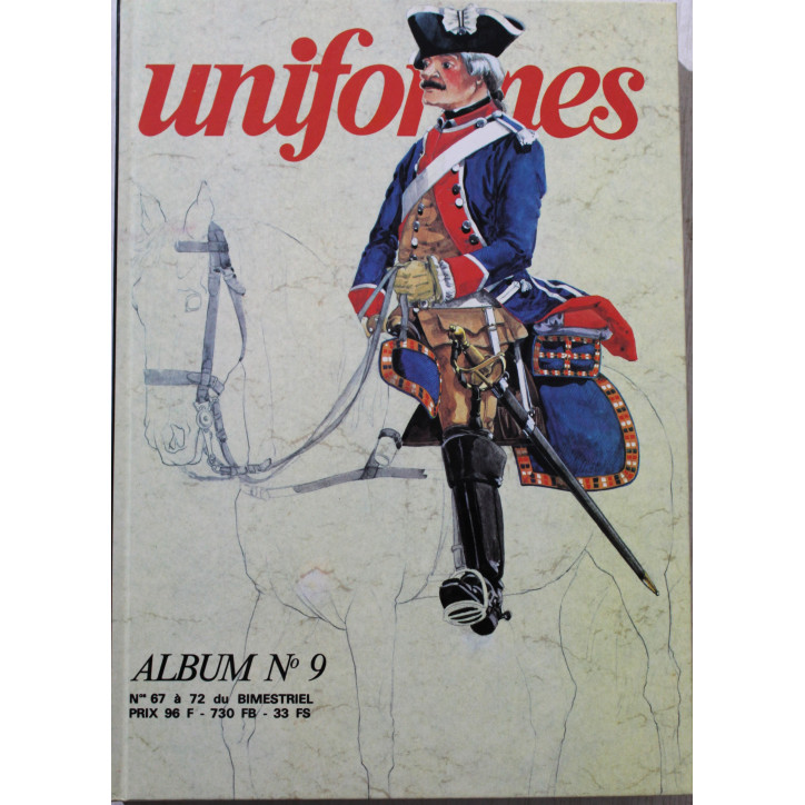 Album Uniformes No 9 avec couverture illustrée : revues No 67 à 72