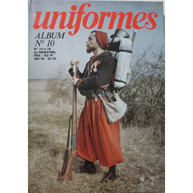 Album Uniformes No 10 avec couverture illustrée : revues No 73 à 78