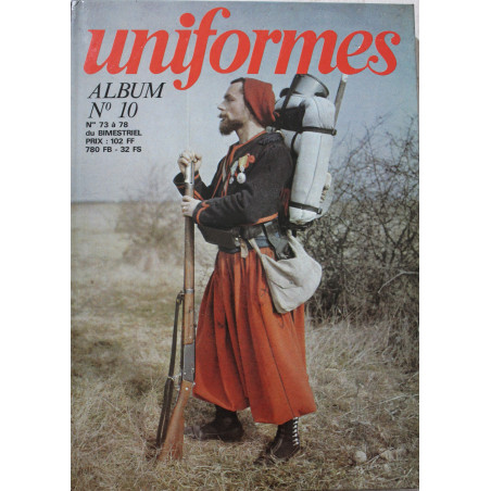 Album Uniformes No 10 avec couverture illustrée : revues No 73 à 78