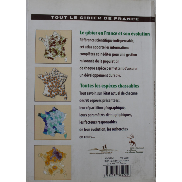 Livre Tout le gibier de France: Atlas de la biodiversité de la faune sauvage, les 90 espèces chassables