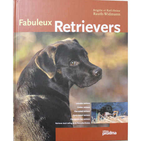 Livre Fabuleux Retrievers de Karl-Heinz Rauth-Widmann