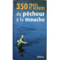 livre 350 Trucs et astuces du pêcheur à la mouche