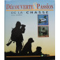 Livre Découverte & Passion de la chasse