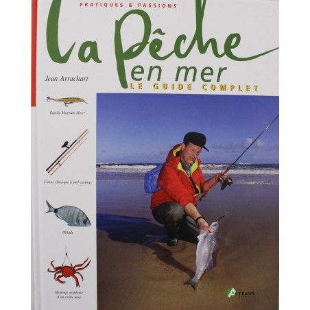 Livre La Pêche en mer : Guide complet de Jean Arrachart