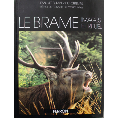 Livre Le Brâme Images et rituel de Jean-Luc Duvivier de Fortemps