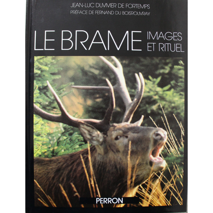 Livre Le Brâme Images et rituel de Jean-Luc Duvivier de Fortemps
