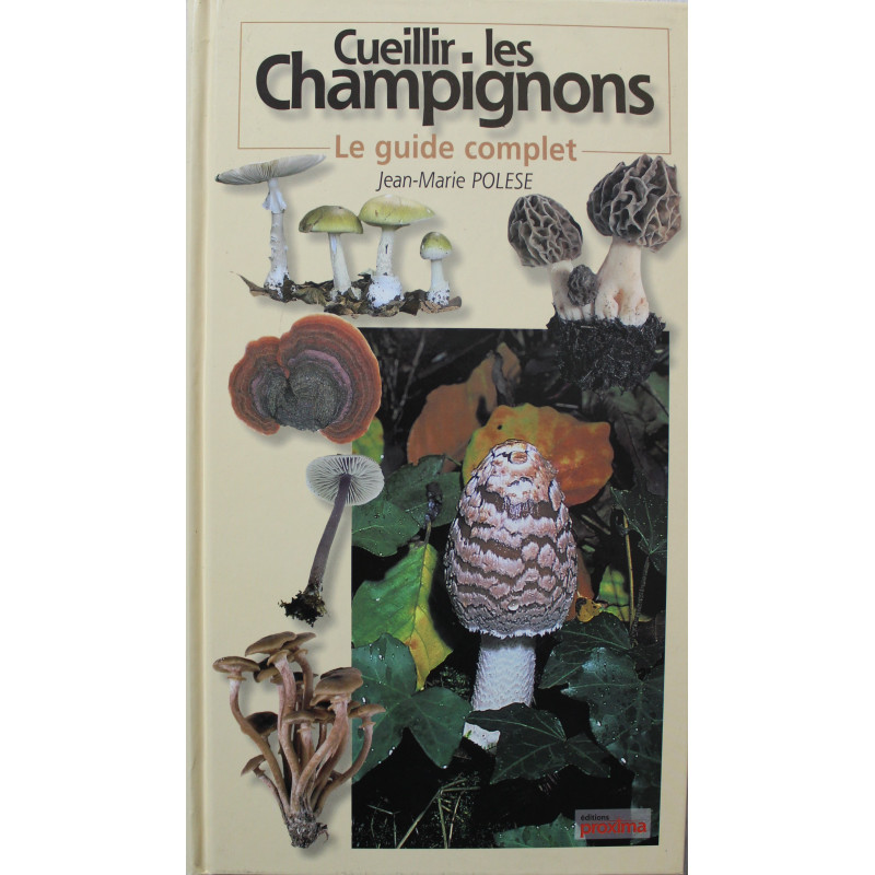 Livre Cueillir les champignons de Jean-Marie Polèse