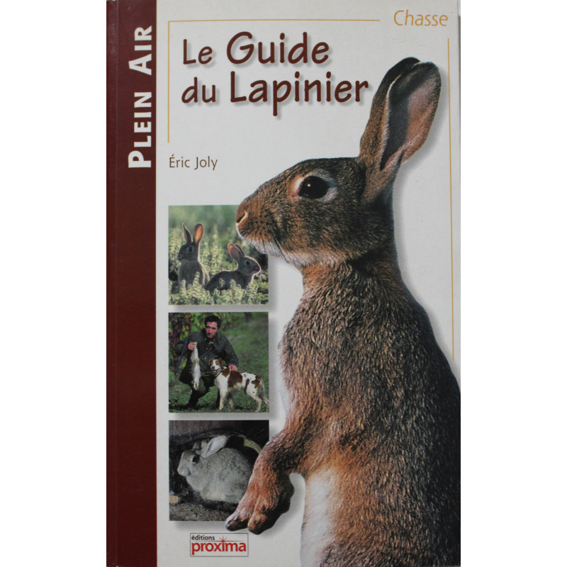 Livre Le guide du lapinier d'Eric Joly