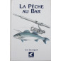 Livre La pêche au Bar d'Eric Berregard