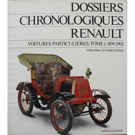 Album Dossiers Chronologiques Renault : Voitures particulières - Tome 1 - 1899 à 1905